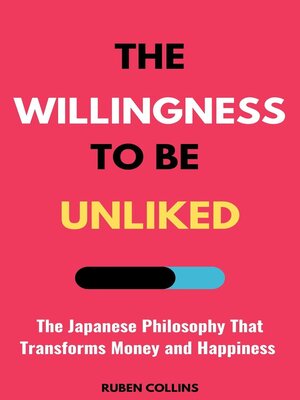 cover image of The Willingness to Be Unliked
